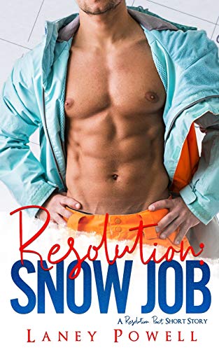 Snow Job (A Resolution Pact Short Story)