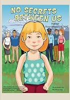 No Secrets Between Us 0615903371 Book Cover
