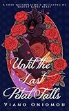 Until the Last Petal Falls: A Cosy Queerplatonic Retelling of Beauty & the Beast