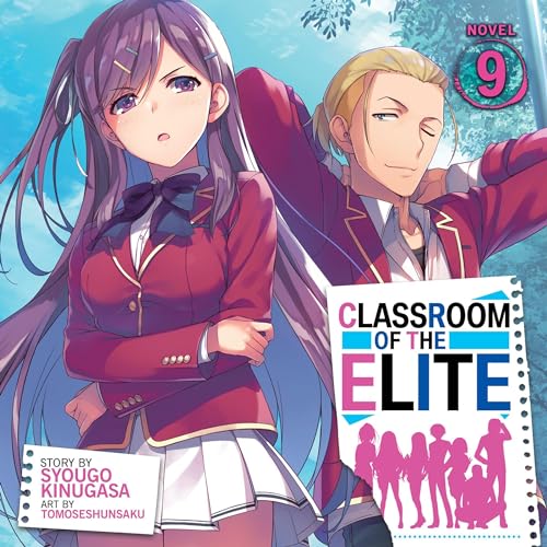 Classroom of the Elite (Light Novel), Vol. 9 (Audio Download): Syougo