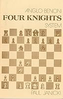 Anglo-Benoni Four Knights System 0931462606 Book Cover