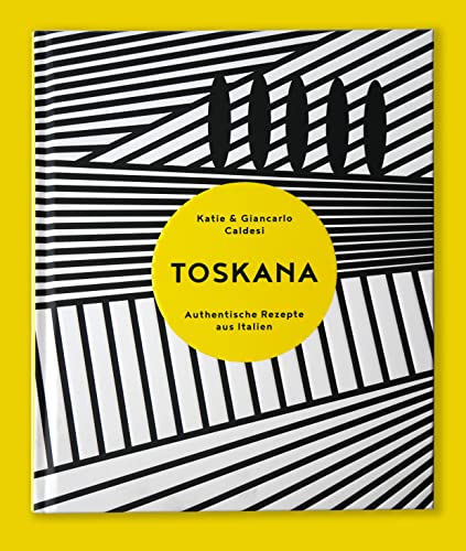 Toskana: Authentische Rezepte aus Italien - 7