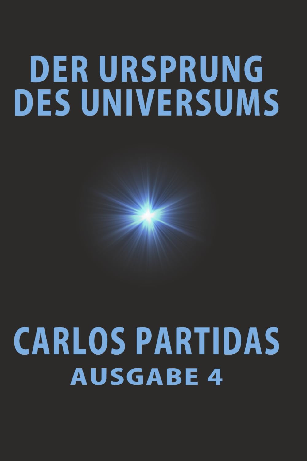DER URSPRUNG DES UNIVERSUMS: DIE DUNKLE MASSE DES UNIVERSUMS