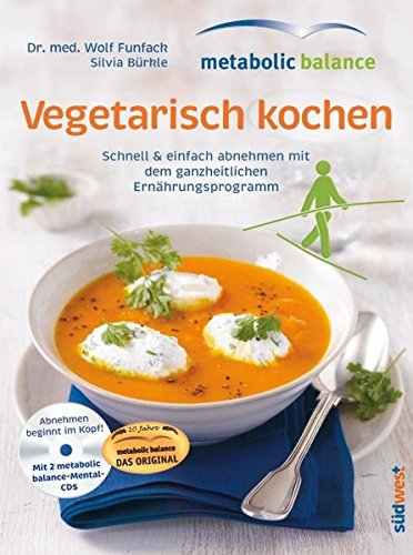 metabolic balance Vegetarisch kochen mit CD metabolic balance Vegetarisch kochen mit CD