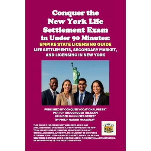 Conquer the New York Life Settlement Exam in Under 90 Minutes: Empire State Licensing Guide Audiolibro Por Philip Martin McCa