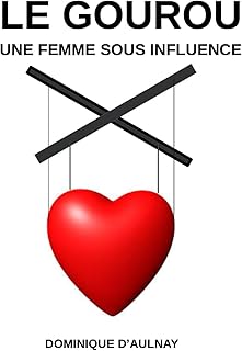 LE GOUROU: Une femme sous influence