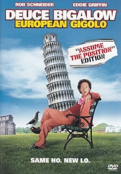 Deuce Bigalow: European Gigolo (Assume the Position Edition)