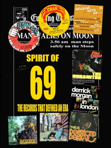 SPIRIT OF 69: The Records That Defined An Era