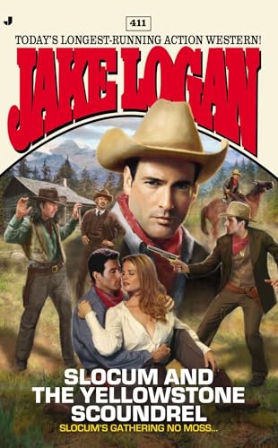 Slocum #411: Slocum and the Yellowstone Scoundrel