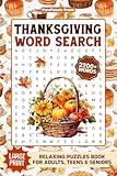 Thanksgiving Large Print Word Search For Seniors: 2200+ Words - Seasonal Themed Puzzles - Cozy Fall Word Find Books For Adults & Teens, Thanksgiving Activity Book With Solutions