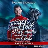  Noël, Pull moche et ours mal léché: Lake Placid, Vol. 1