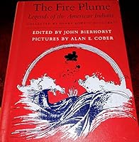 The Fire Plume: Legends of the American Indians B000H8DN40 Book Cover