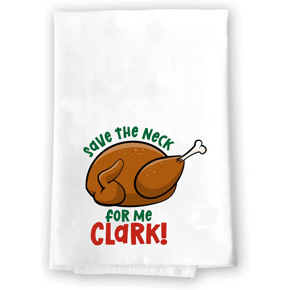 Save The Neck For Me Clark Towel.