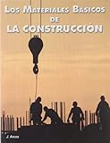 Los materiales básicos de la construcción