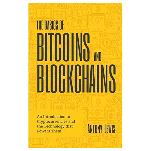 The Basics of Bitcoins and Blockchains: An Introduction to Cryptocurrencies and the Technology that Powers Them (English Edition)