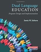 Dual Language Education: Program Design and Implementation 0325078130 Book Cover