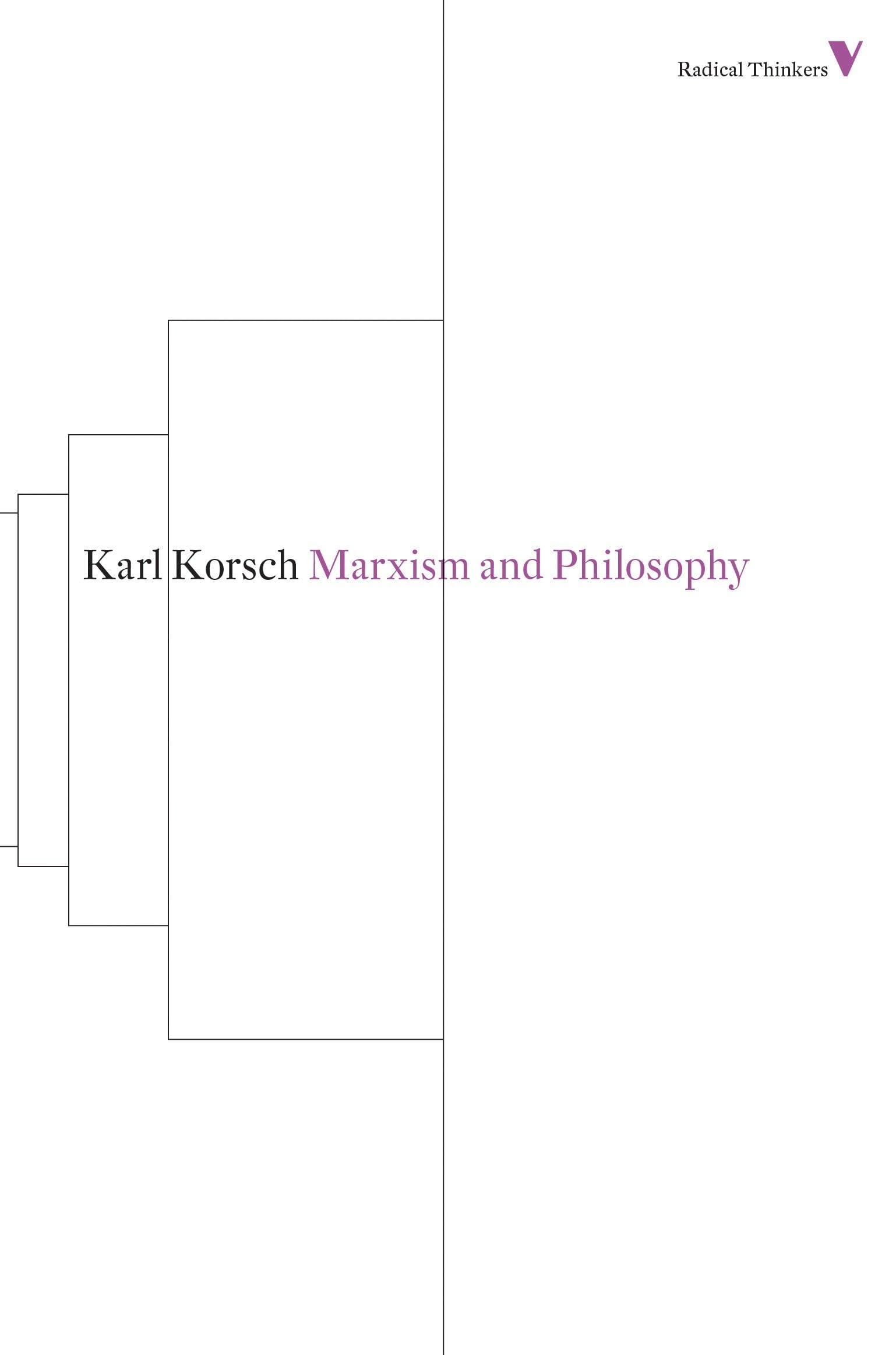 Marxism and Philosophy (Radical Thinkers Set 07)