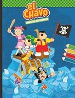 El Chavo del 8 - Libro de Actividades y para Colorear Oficial: Juegos, Acertijos y Diversión con Toda la Vecindad (Libros para Colorear Chespirito) (Spanish Edition) 1966341105 Book Cover
