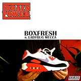  Boxfresh (feat. Ladybug Mecca)