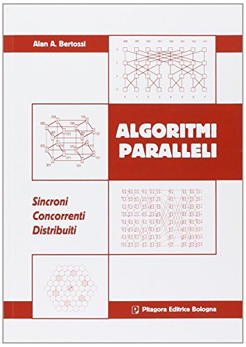 Algoritmi paralleli. Sincromi. Concorrenti. Distribuiti Algoritmi paralleli. Sincromi. Concorrenti. Distribuiti