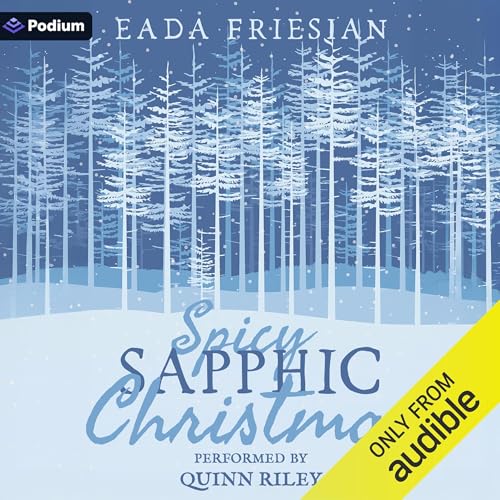 Spicy Sapphic Christmas by Eada Friesian episode artwork