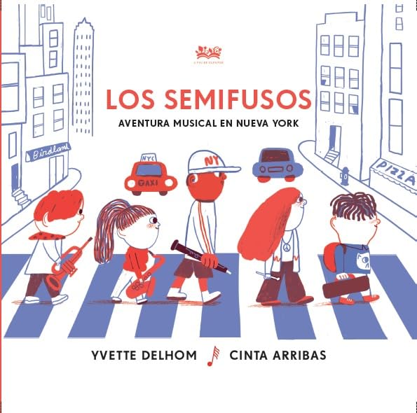 Los semifusos: Aventura musical en Nueva York: 4 (Deguria)