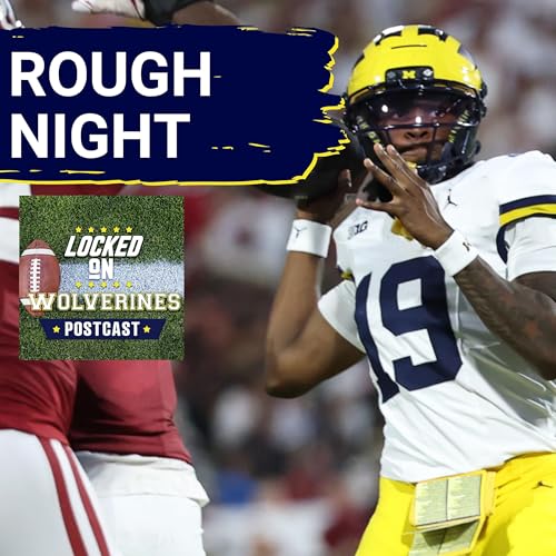 WOLVERINES POSTCAST: OUCH! Michigan Wolverines LOSE To Oklahoma Sooners | U of M Offense Shutdown