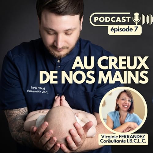 &Eacute;pisode 7 - Virginie FERRANDEZ : Le R.G.O. du nourrisson