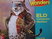 Wonders Grade 4 Unit 6 California ELD Companion Worktext 0021308926 Book Cover
