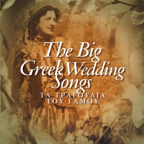 The Big Greek Wedding Songs von VARIOUS ARTISTS bei Amazon Music