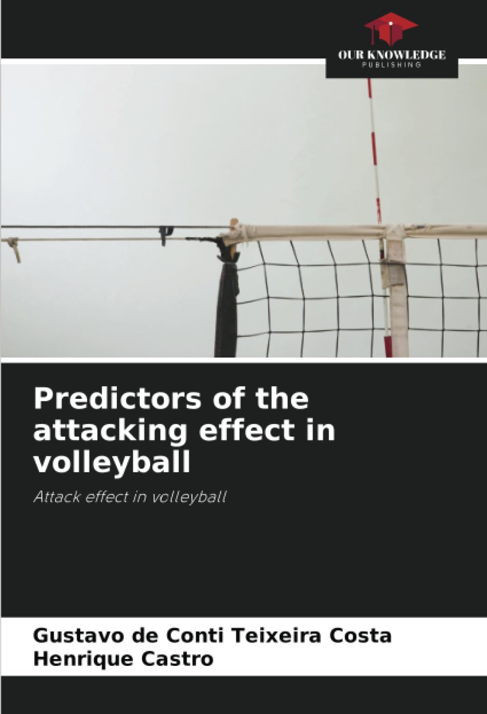Predictors of the attacking effect in volleyball: Attack effect in volleyball
