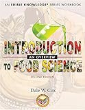 Introduction to Food Science: An Overview: A Kitchen-Based Workbook (Edible Knowledge)