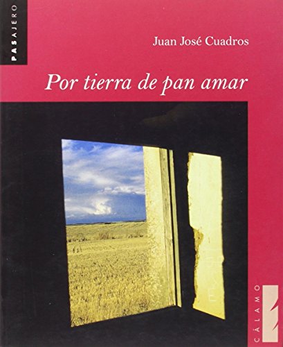 Por tierras de pan amar (Pasajero)