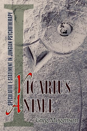 Vicarius Animae: Speculative I-statement in Jungian Psychotherapy