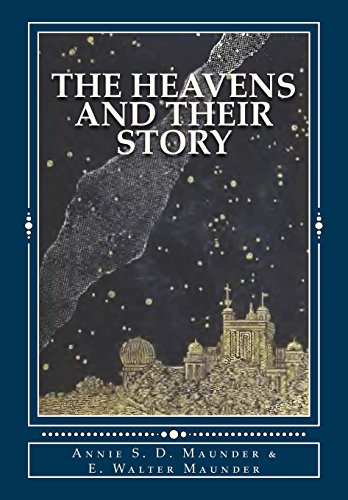 The Heavens And Their Story 1482679957 Book Cover