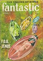 Fantastic, November 1958, Featuring John Wyndham's *Troons of Space* 0185058116 Book Cover