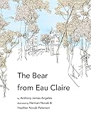 The Bear from Eau Claire