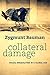 Collateral Damage: Social Inequalities in a Global Age