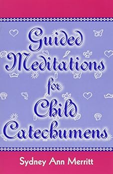 Paperback Guided Meditations for Child Catechumens Book