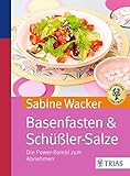  Basenfasten & Schüßler-Salze: Die Power-Kombi zum Abnehmen