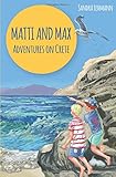  Matti and Max: Adventures on Crete