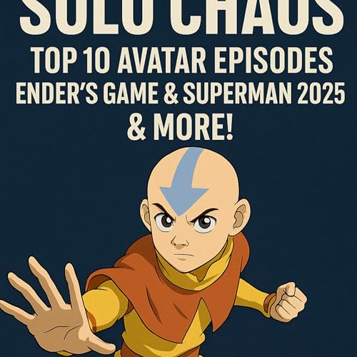 Solo Chaos: Avatar, Ender&rsquo;s Game & Superman 2025