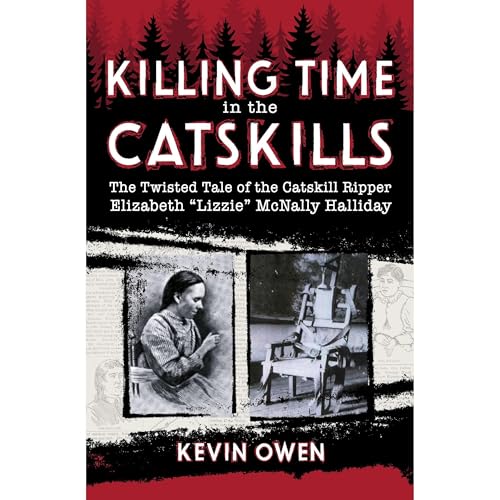 Killing Time in the Catskills by Kevin Owen episode artwork