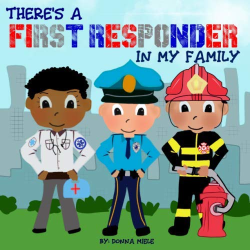 Image of There's a First Responder in My Family