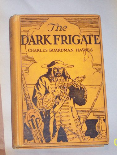The Dark Frigate B000ELFA78 Book Cover