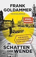 Goldammer:Im Schatten der Wende 3423263180 Book Cover