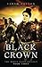 Black Crown (White Hart) (Volume 3)