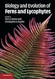 Biology and Evolution of Ferns and Lycophytes
