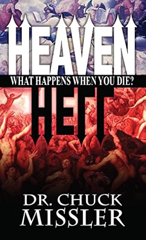 Heaven and Hell: What Happens When You Die?