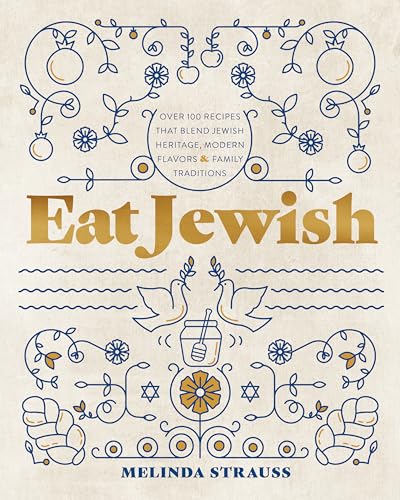 Eat Jewish: Over 100 Recipes That Blend Jewish...